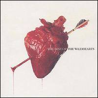 The Wildhearts : Best of The Wildhearts